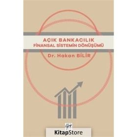Açık Bankacılık - Hakan Bilir