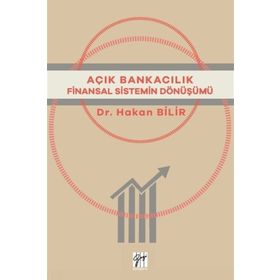 Açık Bankacılık - Hakan Bilir