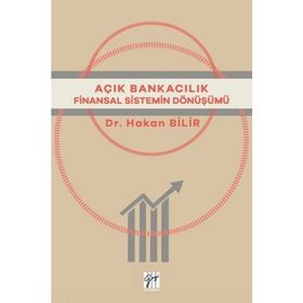 Açık Bankacılık - Hakan Bilir