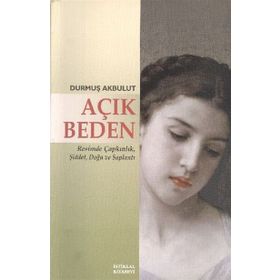 Açık Beden - Durmuş Akbulut