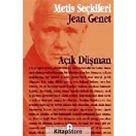 AÇIK DÜŞMAN - JEAN GENET
