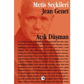 AÇIK DÜŞMAN - JEAN GENET