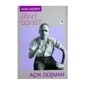 AÇIK DÜŞMAN - JEAN GENET