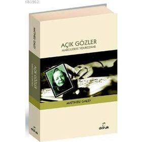 AÇIK GÖZLER - MATTHIEU GALEY
