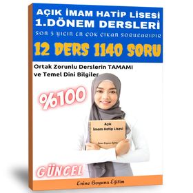 Açık İmam Hatip Lisesi 1. Dönem Tüm Dersler Çıkmış Sorular 1140 Soru