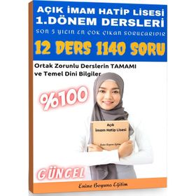Açık İmam Hatip Lisesi 1. Dönem Tüm Dersler Çıkmış Sorular 1140 Soru