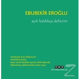 Açık Kaldıkça Defterim - Ebubekir Eroğlu