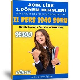 Açık Lise 1. Dönem Tüm Dersler Çıkmış Sorular 1040 Soru