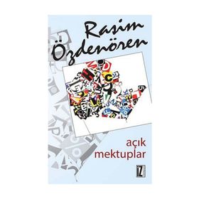 Açık Mektuplar - Rasim Özdenören