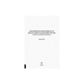 Açık Öğretim Lisesi Öğrenci ve Mezunlarının Katılım Örüntüleri Akademisyen Kitabevi