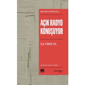 Açık Radyo Konuşuyor - kollektif