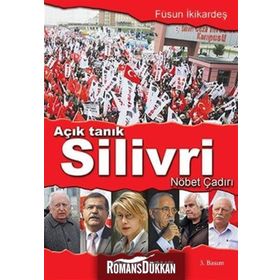 AÇIK TANIK SILIVRI NÖBET ÇADIRI - FÜSUN İKIKARDEŞ