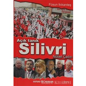 AÇIK TANIK SILIVRI NÖBET ÇADIRI - FÜSUN İKIKARDEŞ