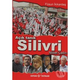 AÇIK TANIK SILIVRI NÖBET ÇADIRI - FÜSUN İKIKARDEŞ