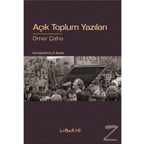 AÇIK TOPLUM YAZILARI - ÖMER ÇAHA