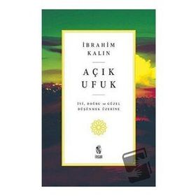 Açık Ufuk - İbrahim Kalın
