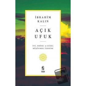Açık Ufuk - İbrahim Kalın