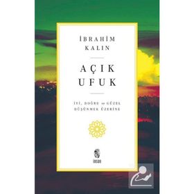 Açık Ufuk - İbrahim Kalın