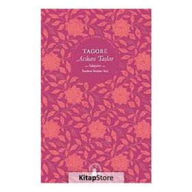 ACIKAN TAŞLAR HKAYELER - RABINDRANATH TAGORE