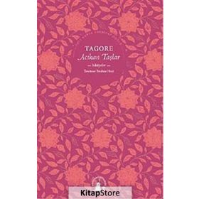 ACIKAN TAŞLAR - RABINDRANATH TAGORE