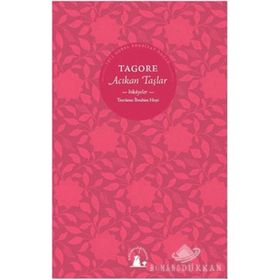 ACIKAN TAŞLAR - RABINDRANATH TAGORE