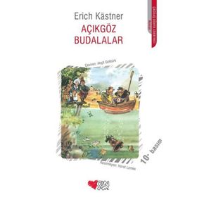 AÇIKGÖZ BUDALALAR - ERICH KASTNER