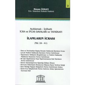 Açıklama - İçtihatlı İcra ve İflas Davaları ve Tatbikatı İlamların İcrası - Hasan Özkan