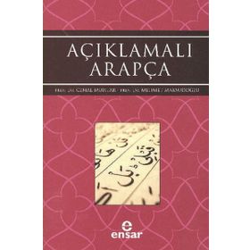 AÇIKLAMALI ARAPÇA - CEMAL MUHTAR;MEHMET MAKSUDOĞLU