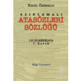 AÇIKLAMALI ATASÖZLERİ SÖZLÜĞÜ - EMIN ÖZDEMİR