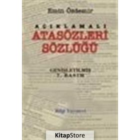 AÇIKLAMALI ATASÖZLERİ SÖZLÜĞÜ - EMIN ÖZDEMİR