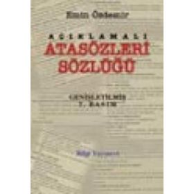 AÇIKLAMALI ATASÖZLERİ SÖZLÜĞÜ - EMIN ÖZDEMİR