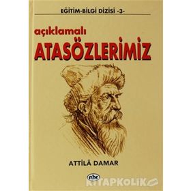 AÇIKLAMALI ATASÖZLERİMİZ - ATTILA DAMAR