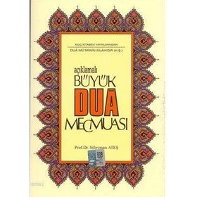 Açıklamalı Büyük Dua Mecmuası (Yeni Dizgi, Renkli) - Süleyman Ateş