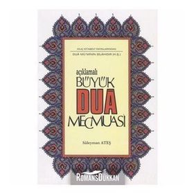 Açıklamalı Büyük Dua Mecmuası (Yeni Dizgi, Renkli) - Süleyman Ateş