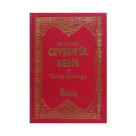 AÇIKLAMALI CEVŞEN'ÜL KEBIR VE TÜRKÇE OKUNUŞU - İHSAN ATASOY;KENAN DEMİRTAŞ