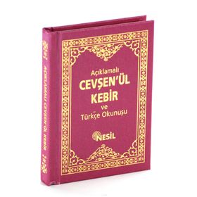 AÇIKLAMALI CEVŞEN'ÜL KEBIR VE TÜRKÇE OKUNUŞU - İHSAN ATASOY;KENAN DEMİRTAŞ