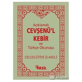 AÇIKLAMALI CEVŞEN'ÜL KEBIR VE TÜRKÇE OKUNUŞU - İHSAN ATASOY;KENAN DEMİRTAŞ