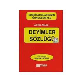 Açıklamalı Deyimler Sözlüğü - Osman Sevim