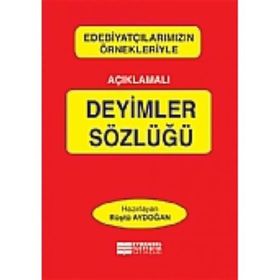 Açıklamalı Deyimler Sözlüğü - Osman Sevim