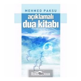 AÇIKLAMALI DUA KİTABI - MEHMED PAKSU