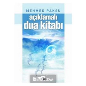 AÇIKLAMALI DUA KİTABI - MEHMED PAKSU