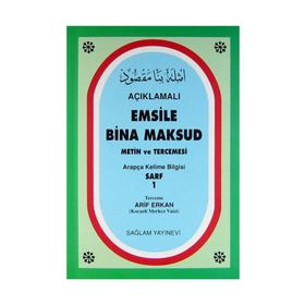 AÇIKLAMALI EMSILE BINA MAKSUD ARAPÇA KELIME BILGISI SARF 1 - ARIF ERKAN
