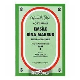 AÇIKLAMALI EMSILE BINA MAKSUD ARAPÇA KELIME BILGISI SARF 1 - ARIF ERKAN