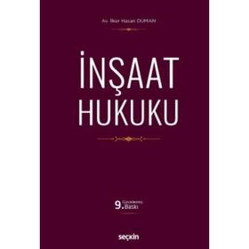 Açıklamalı İçtihatlı İnşaat Hukuku - avukat ilker hasan duman