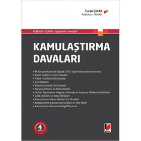 AÇIKLAMALI - İÇTİHATLI - UYGULAMALI - GEREKÇELİ KAMULAŞTIRMA DAVALARI - TURAN ÇINAR
