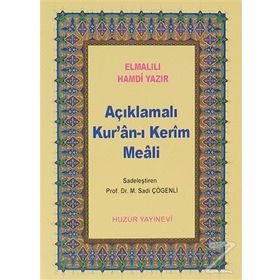 AÇIKLAMALI KUR'AN-I KERIM MEALI (KÜÇÜK BOY) METINSIZ (045) - ELMALILI MUHAMMED HAMDI YAZIR