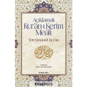 AÇIKLAMALI KUR'AN-I KERIM MEALI TERCÜMANU'L-KUR'AN (ORTA BOY METINSIZ) - EBU`L ALA MEVDUDI
