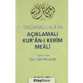 AÇIKLAMALI KUR'AN-I KERIM MEALI TERCÜMANU'L-KUR'AN (ORTA BOY METINSIZ) - EBU`L ALA MEVDUDI