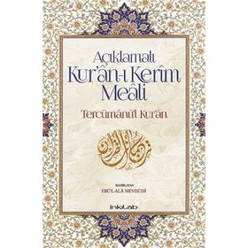 Açıklamalı Kur’an-ı Kerim Meali Tercümanu’l-Kur’an - Seyyid Ebu’l-A’la el-Mevdudi