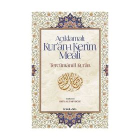 Açıklamalı Kur’an-ı Kerim Meali Tercümanu’l-Kur’an - Seyyid Ebu’l-A’la el-Mevdudi